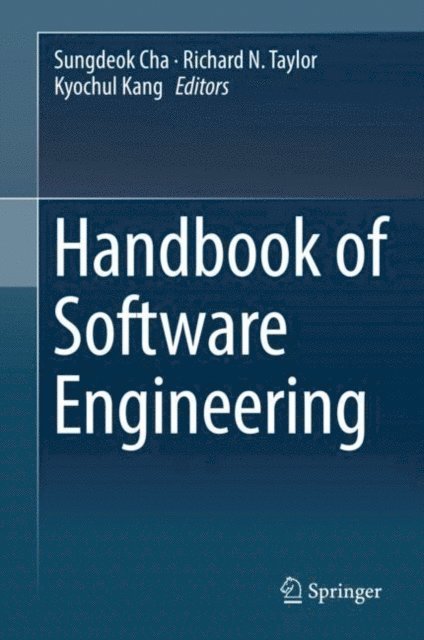 Kyochul Kang, Richard N. Taylor, Sungdeok Cha - Handbook of Software Engineering, E-bok