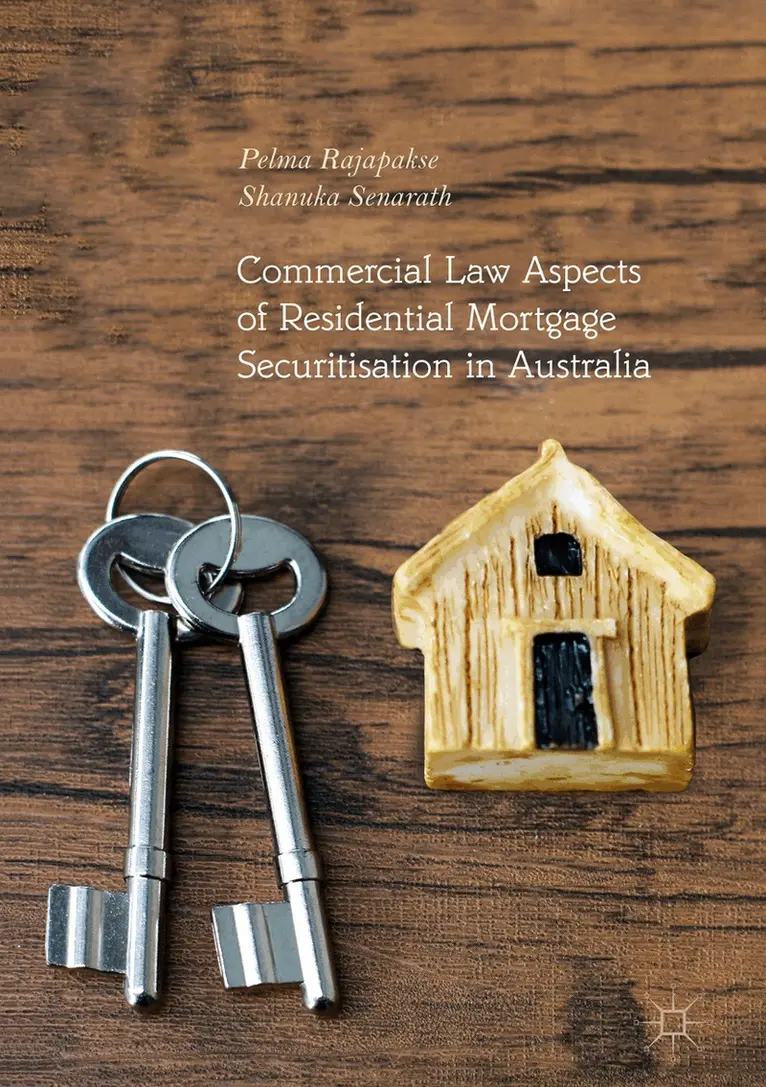 Pelma Rajapakse, Shanuka Senarath - Commercial Law Aspects of Residential Mortgage Securitisation in Australia, Inbunden. Tillgänglighet: Lägg i varukorg