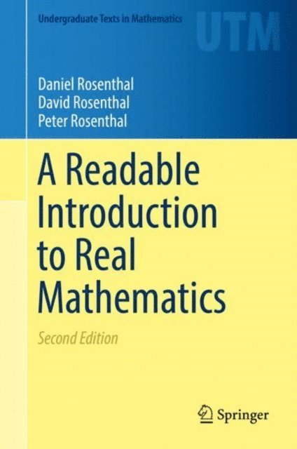 Peter Rosenthal, David Rosenthal, Daniel Rosenthal - Readable Introduction to Real Mathematics, E-bok
