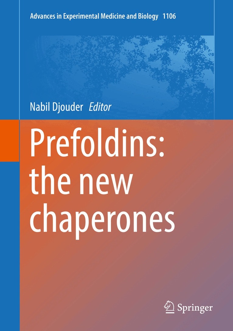 Nabil Djouder - Prefoldins: the new chaperones, Inbunden