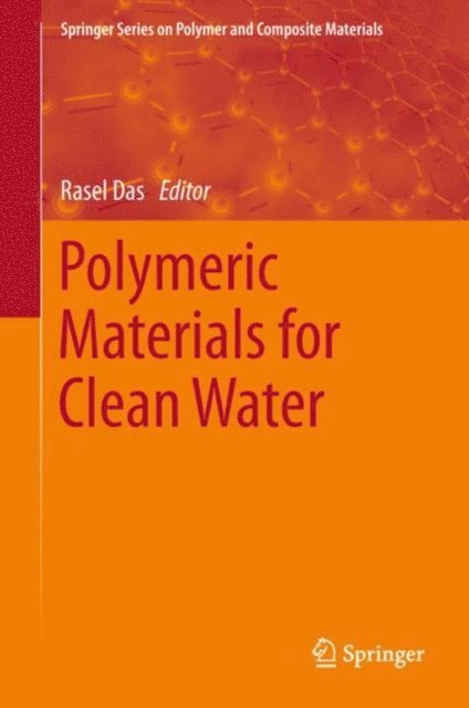 Rasel Das - Polymeric Materials for Clean Water, E-bok