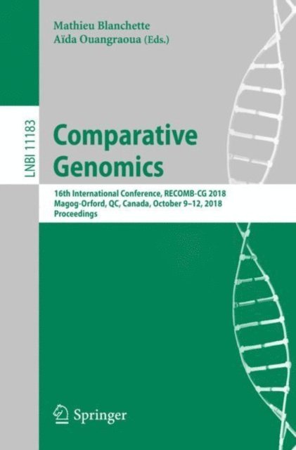 Aida Ouangraoua, Mathieu Blanchette - Comparative Genomics, E-bok