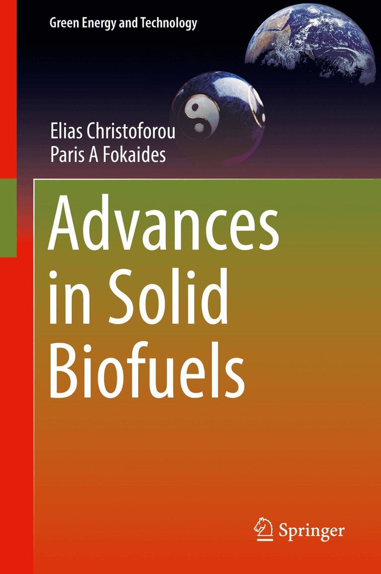 Elias Christoforou, Paris A Fokaides - Advances in Solid Biofuels, Inbunden