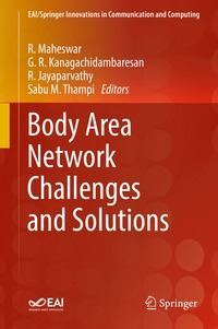 Body Area Network Challenges and Solutions