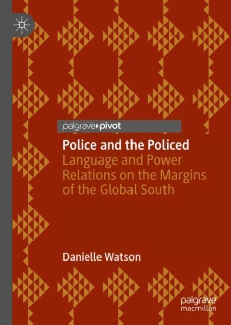 Danielle Watson - Police and the Policed, E-bok