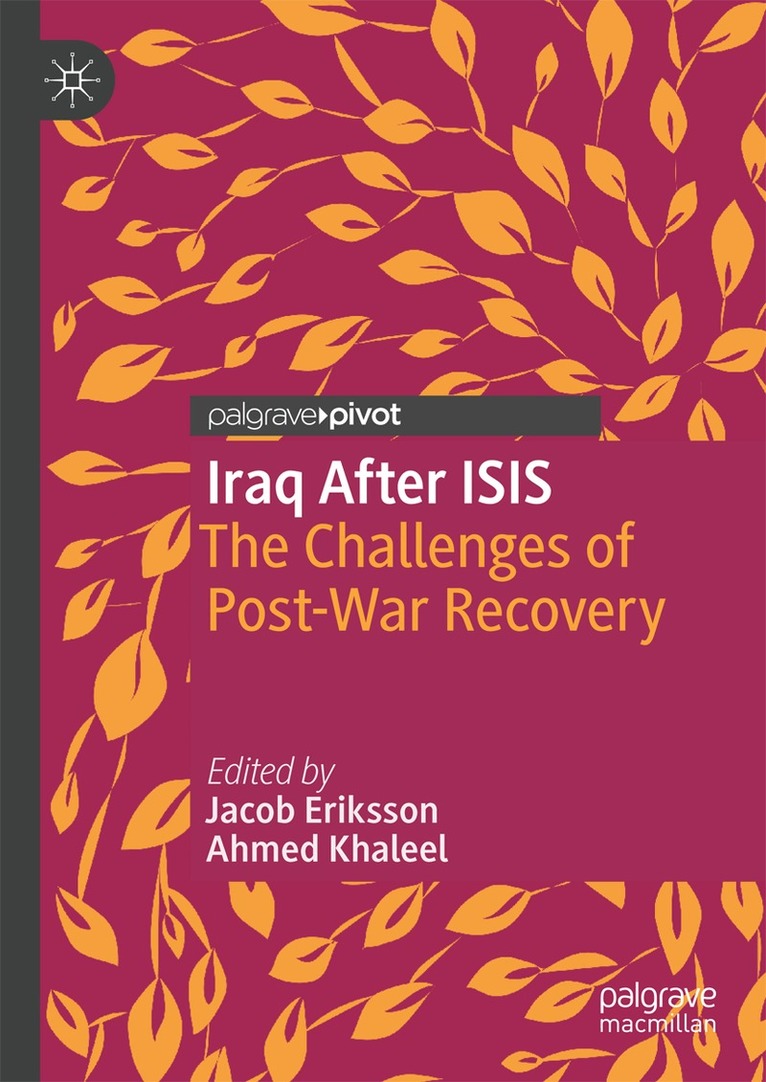 Jacob Eriksson, Ahmed Khaleel - Iraq After ISIS, Inbunden. Tillgänglighet: Lägg i varukorg