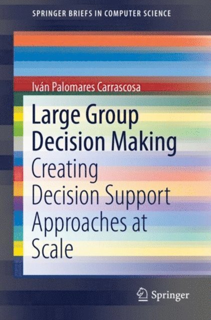 Ivan Palomares Carrascosa - Large Group Decision Making, E-bok