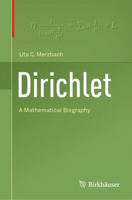 Uta C. Merzbach - Dirichlet, E-bok