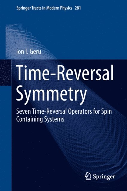 Ion I. Geru - Time-Reversal Symmetry, E-bok