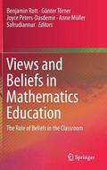 Views and Beliefs in Mathematics Education