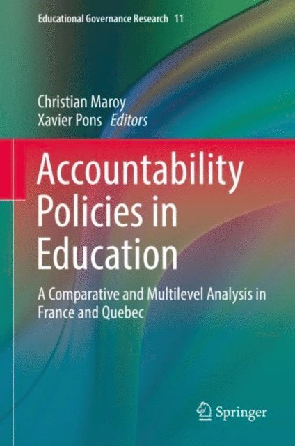 Xavier Pons, Christian Maroy - Accountability Policies in Education, E-bok