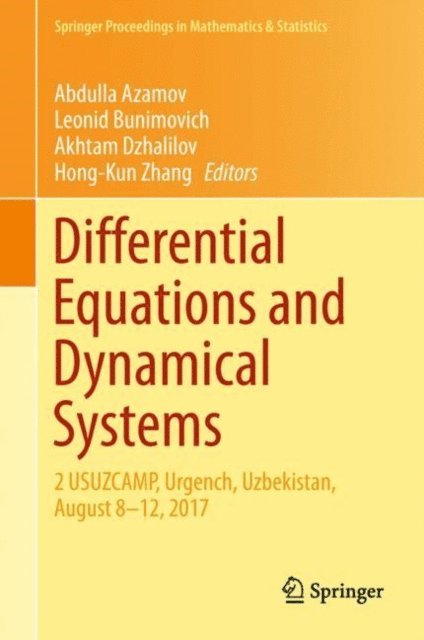 Hong-Kun Zhang, Akhtam Dzhalilov, Leonid Bunimovich, Abdulla Azamov - Differential Equations and Dynamical Systems, E-bok
