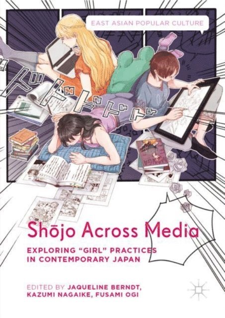 Fusami Ogi, Kazumi Nagaike, Jaqueline Berndt - Shojo Across Media, E-bok
