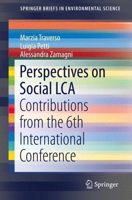 Alessandra Zamagni, Luigia Petti, Marzia Traverso - Perspectives on Social LCA, E-bok