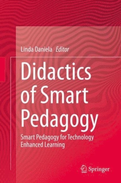 Linda Daniela - Didactics of Smart Pedagogy, E-bok