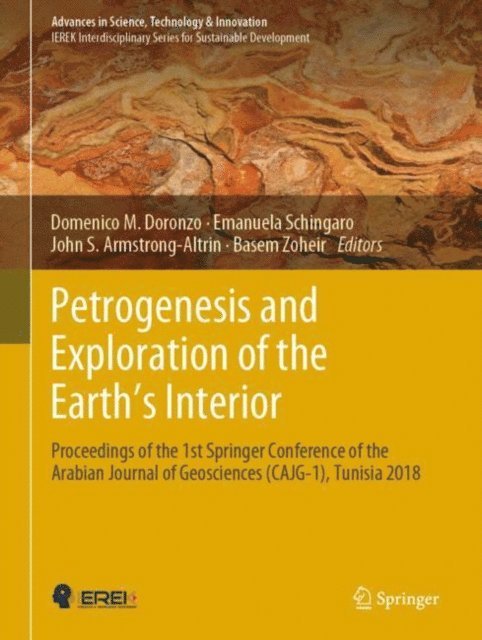 Basem Zoheir, John S. Armstrong-Altrin, Emanuela Schingaro, Domenico M. Doronzo - Petrogenesis and Exploration of the Earth's Interior, E-bok