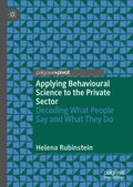 Applying Behavioural Science to the Private Sector