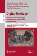 Digital Heritage. Progress in Cultural Heritage: Documentation, Preservation, and Protection