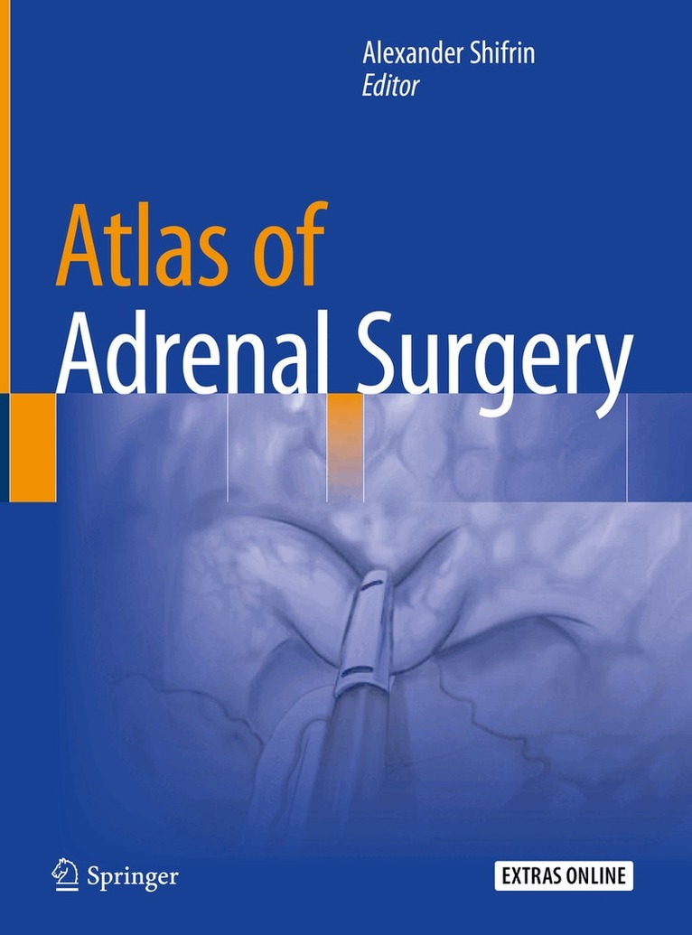 Alexander Shifrin - Atlas of Adrenal Surgery, Inbunden. Tillgänglighet: Lägg i varukorg
