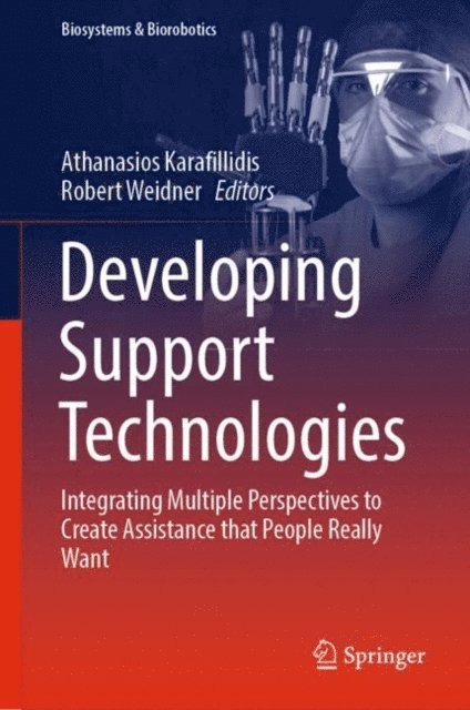 Robert Weidner, Athanasios Karafillidis - Developing Support Technologies, E-bok