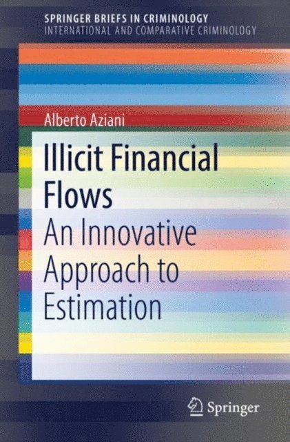 Alberto Aziani - Illicit Financial Flows, E-bok