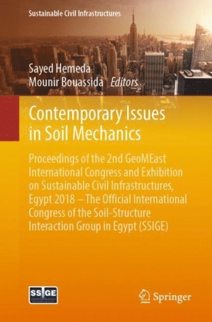 Mounir Bouassida, Sayed Hemeda - Contemporary Issues in Soil Mechanics, E-bok