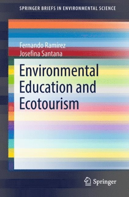 Josefina Santana, Fernando Ramirez - Environmental Education and Ecotourism, E-bok