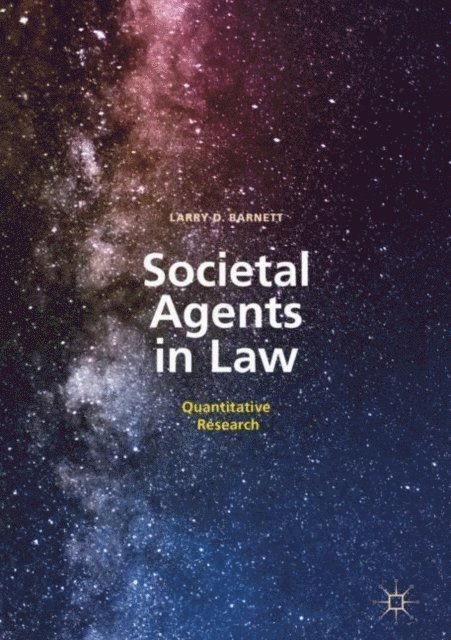 Larry D. Barnett - Societal Agents in Law, E-bok