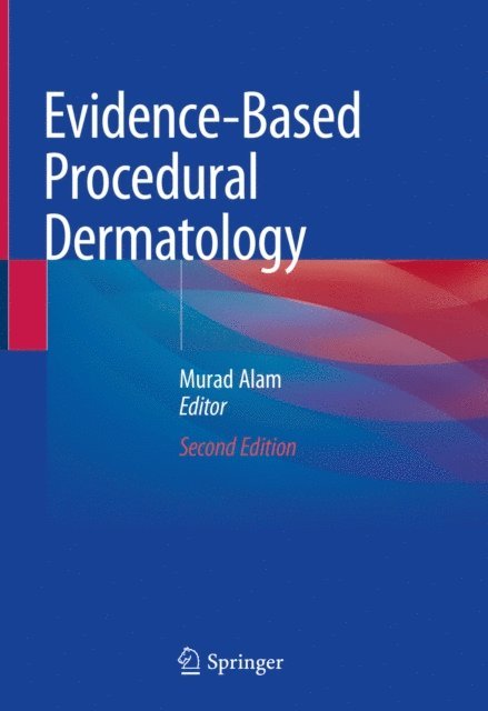 Murad Alam - Evidence-Based Procedural Dermatology, E-bok