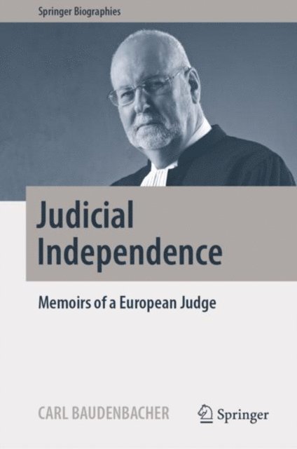Carl Baudenbacher - Judicial Independence, E-bok