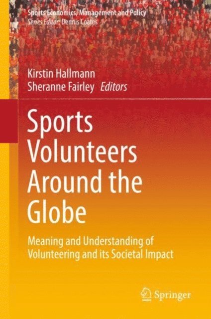 Sheranne Fairley, Kirstin Hallmann - Sports Volunteers Around the Globe, E-bok