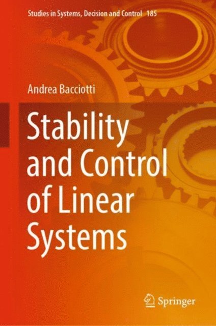 Andrea Bacciotti - Stability and Control of Linear Systems, E-bok