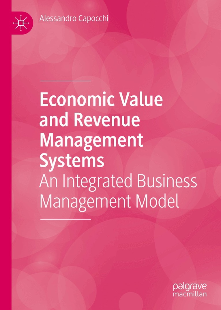 Alessandro Capocchi - Economic Value and Revenue Management Systems, Inbunden. Tillgänglighet: Lägg i varukorg
