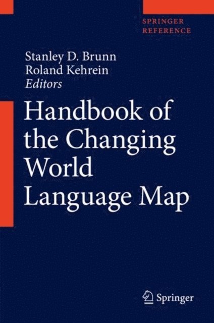 Roland Kehrein, Stanley D. Brunn - Handbook of the Changing World Language Map, E-bok