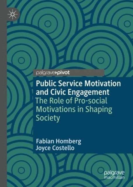 Joyce Costello, Fabian Homberg - Public Service Motivation and Civic Engagement, E-bok. Tillgänglighet: Lägg i varukorg