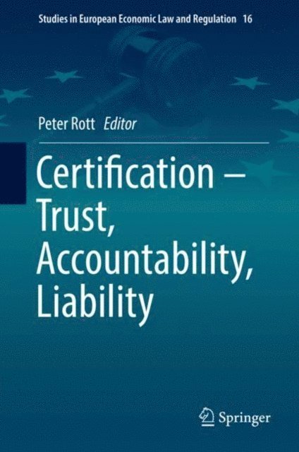 Peter Rott - Certification - Trust, Accountability, Liability, E-bok