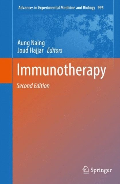 Joud Hajjar, Aung Naing - Immunotherapy, E-bok