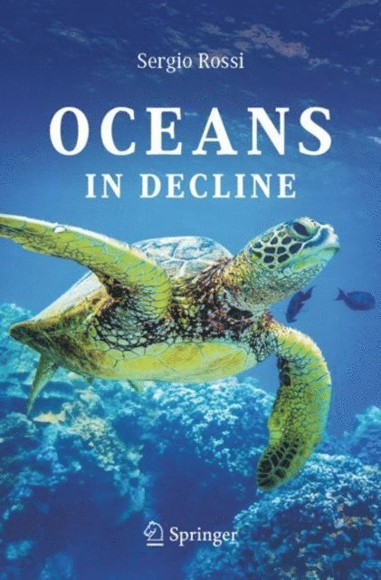 Sergio Rossi - Oceans in Decline, E-bok
