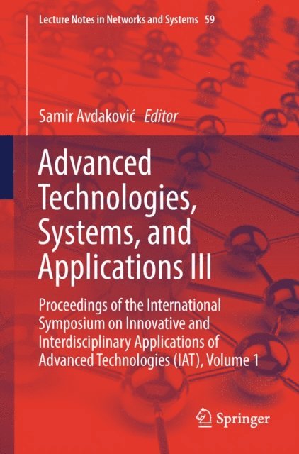 Samir Avdakovic - Advanced Technologies, Systems, and Applications III, E-bok