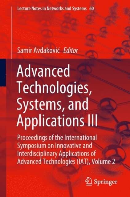 Samir Avdakovic - Advanced Technologies, Systems, and Applications III, E-bok