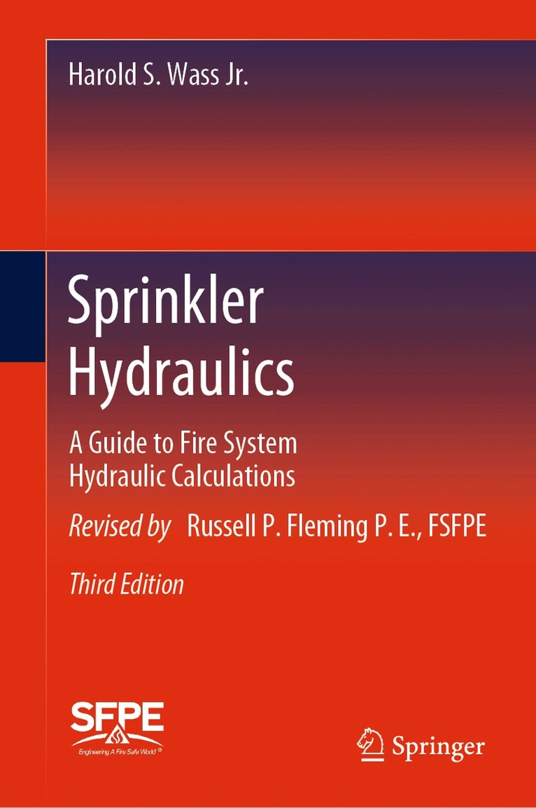 Harold S. Wass Jr., Russell P. Fleming P.E. - Sprinkler Hydraulics, Inbunden