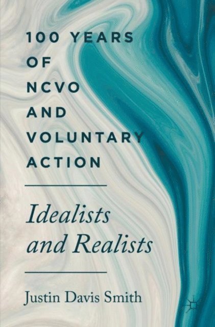 Justin Davis Smith - 100 Years of NCVO and Voluntary Action, E-bok