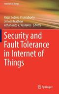 Security and Fault Tolerance in Internet of Things