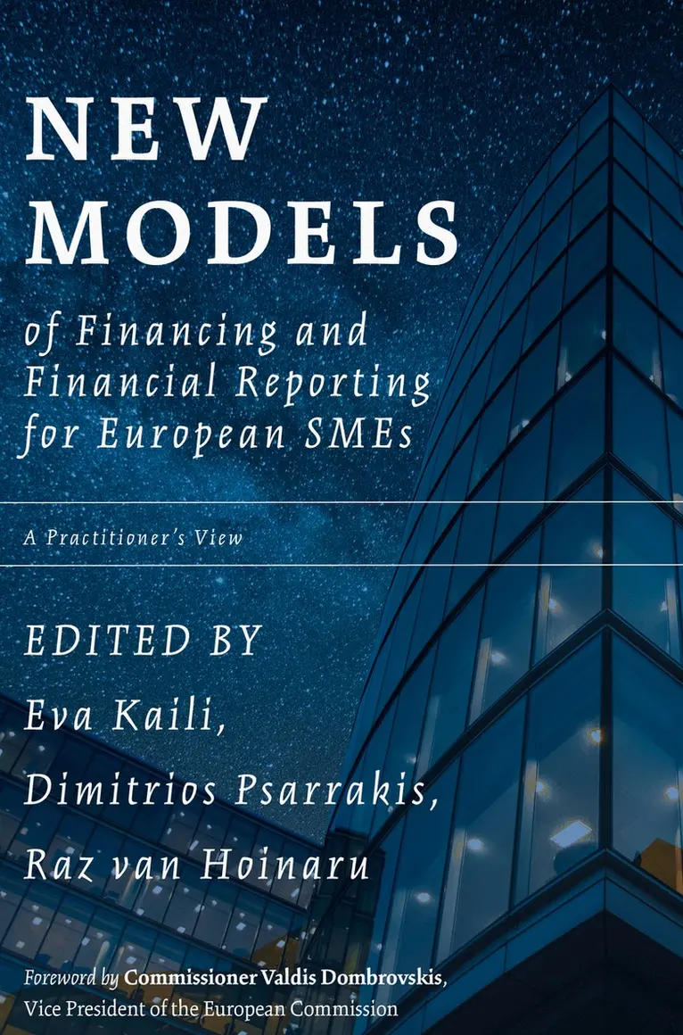 Eva Kaili, Dimitrios Psarrakis, Raz van Hoinaru - New Models of Financing and Financial Reporting for European SMEs, Inbunden. Tillgänglighet: Lägg i varukorg
