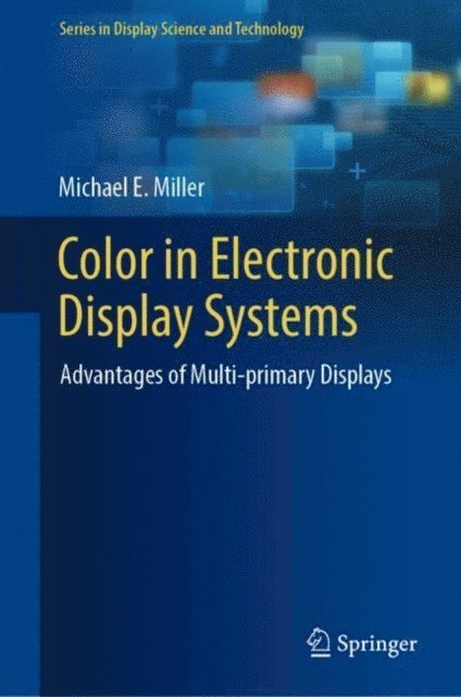 Michael E. Miller - Color in Electronic Display Systems, E-bok