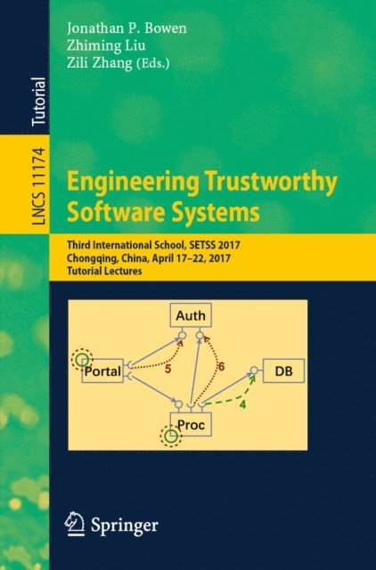 Zili Zhang, Zhiming Liu, Jonathan P. Bowen - Engineering Trustworthy Software Systems, E-bok