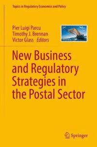 New Business and Regulatory Strategies in the Postal Sector