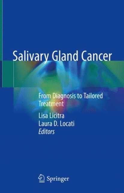 Laura D. Locati, Lisa Licitra - Salivary Gland Cancer, E-bok. Tillgänglighet: Lägg i varukorg