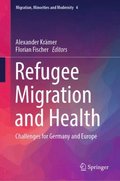 Refugee Migration and Health