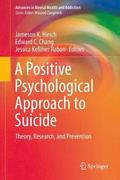 A Positive Psychological Approach to Suicide
